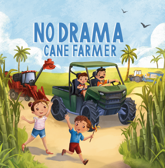 No Drama Cane Farmer- Hard Cover Book